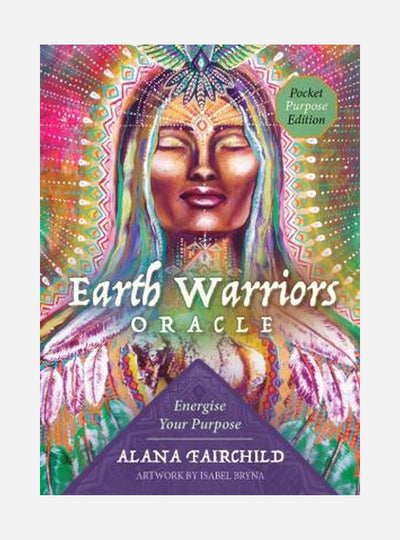 Earth Warriors Oracle - Pocket Purpose Edition: Energise Your Purpose