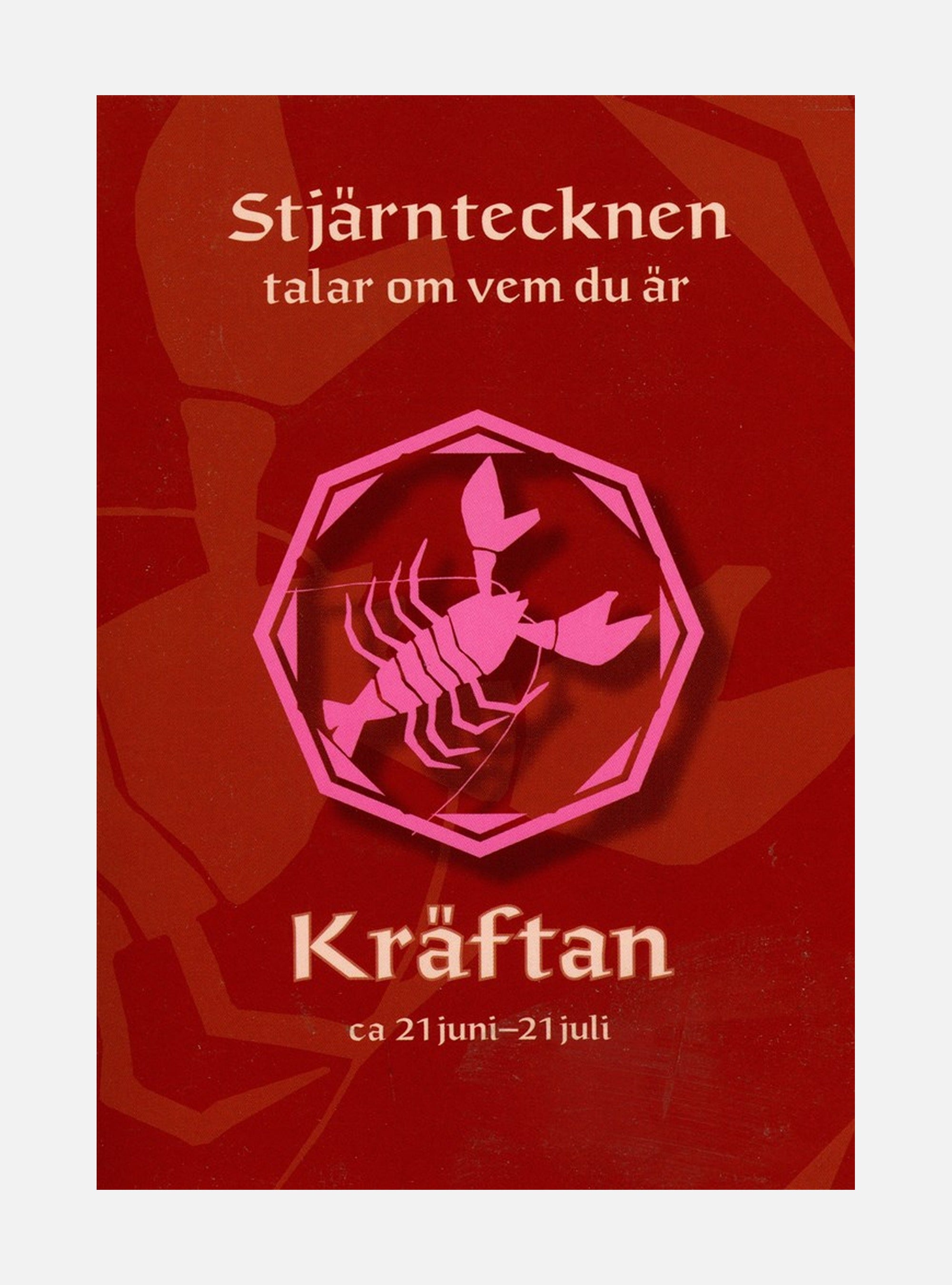 Stjärntecknen talar om vem du är : kräftan