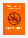 Stjärntecknen talar om vem du är : skorpionen