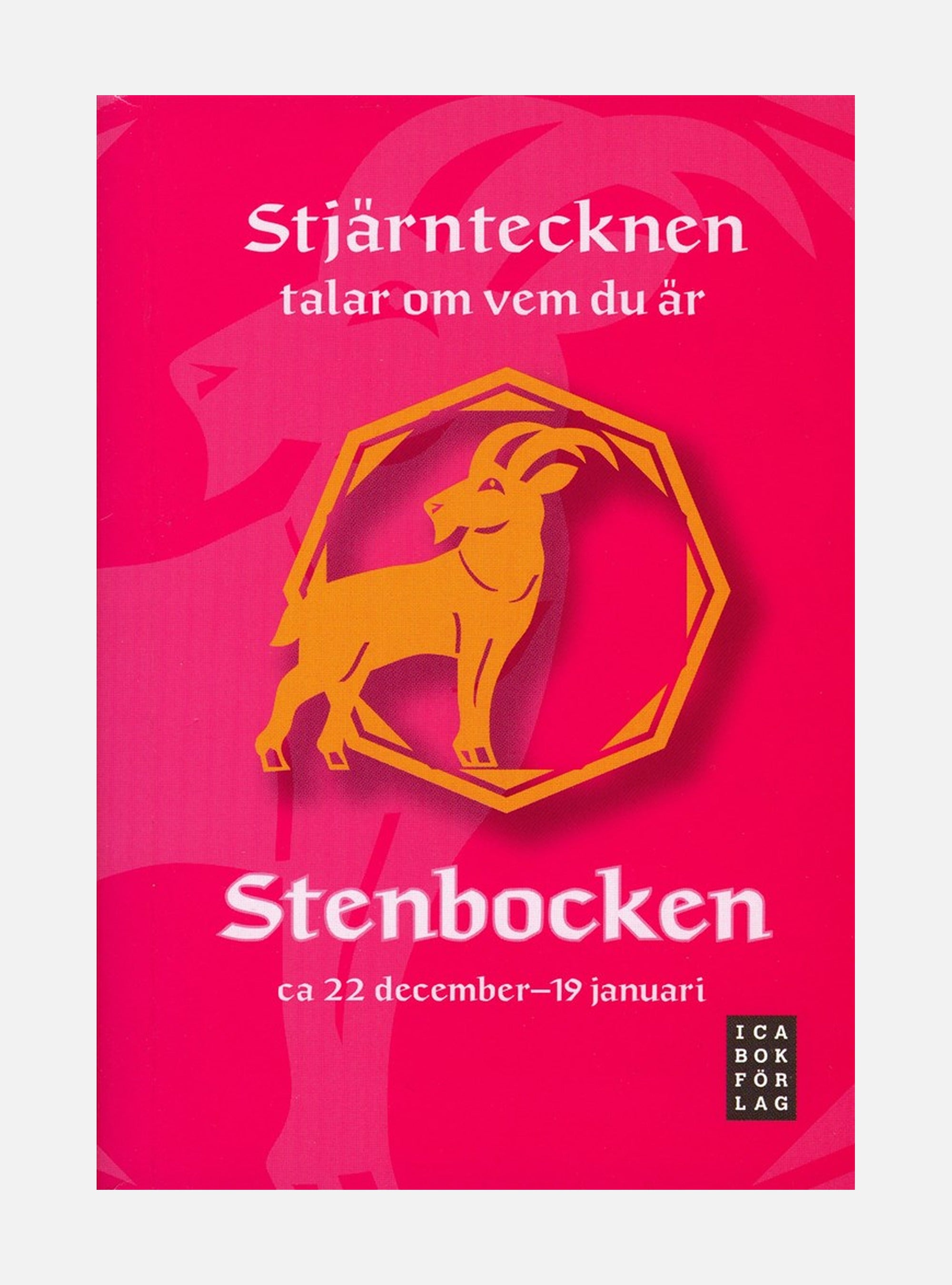 Stjärntecknen talar om vem du är : stenbocken