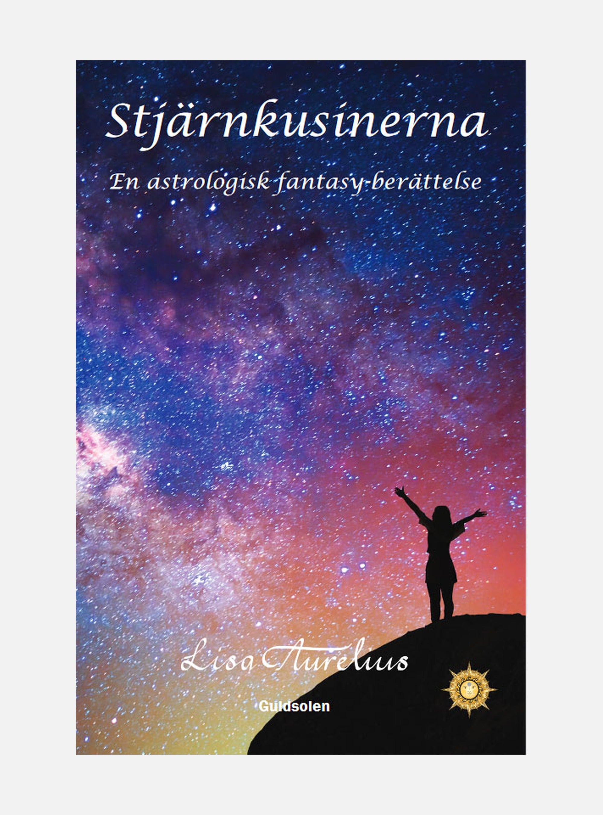 Stjärnkusinerna : en astrologisk fantasy-berättelse