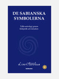 De sabianska symbolerna : tolka astrologi genom bildspråk och intuition