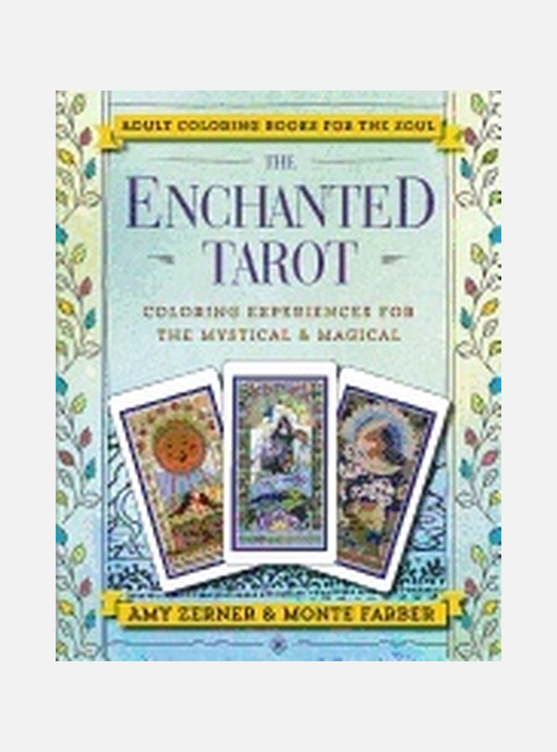 Enchanted tarot - coloring experiences for the mystical and magical