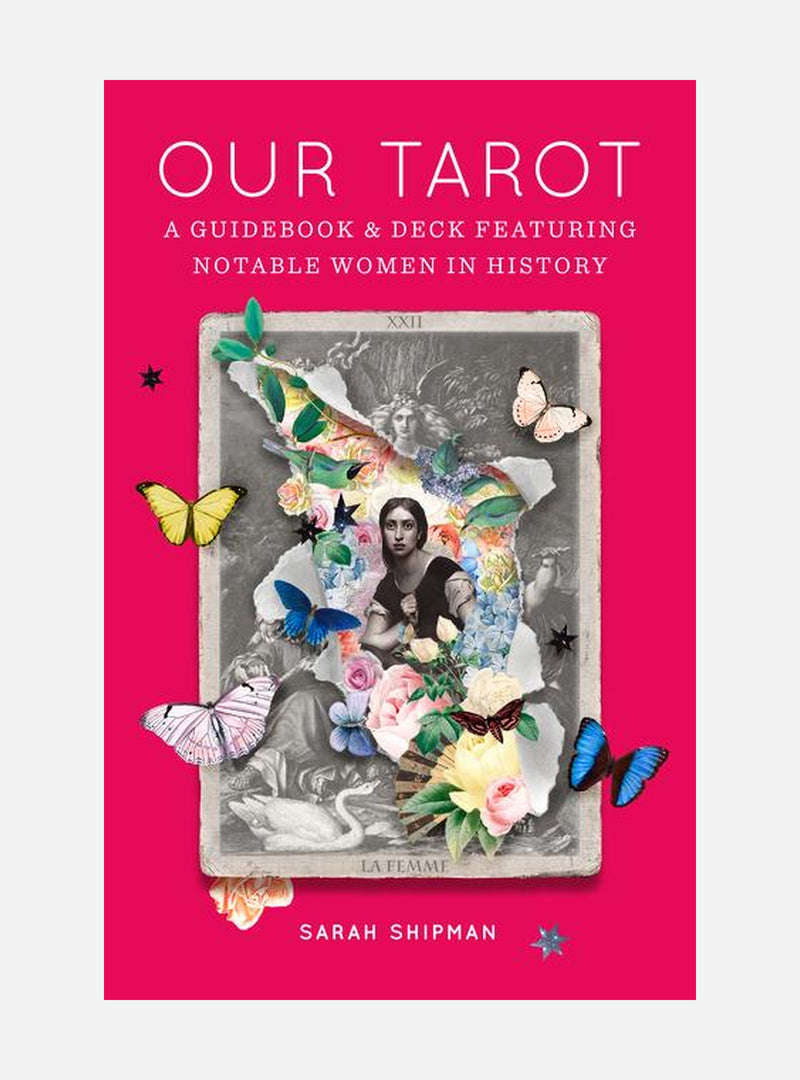 Our Tarot : A Guidebook and Deck Featuring Notable Women in History