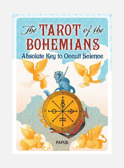 Tarot Of The Bohemians* : Absolute Key to Occult Science
