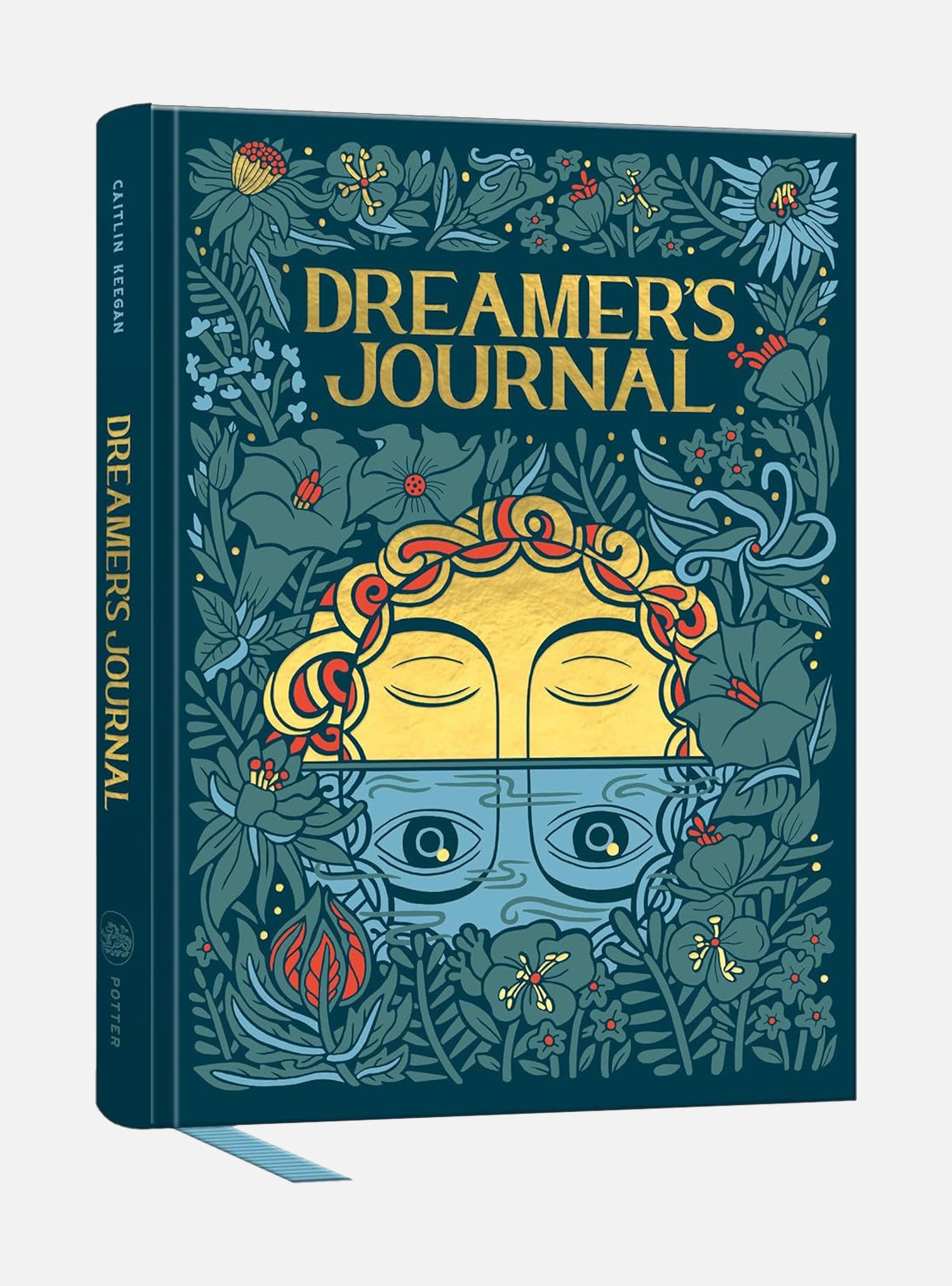 Dreamer'S Journal : An Illustrated Guide To The Subconscious