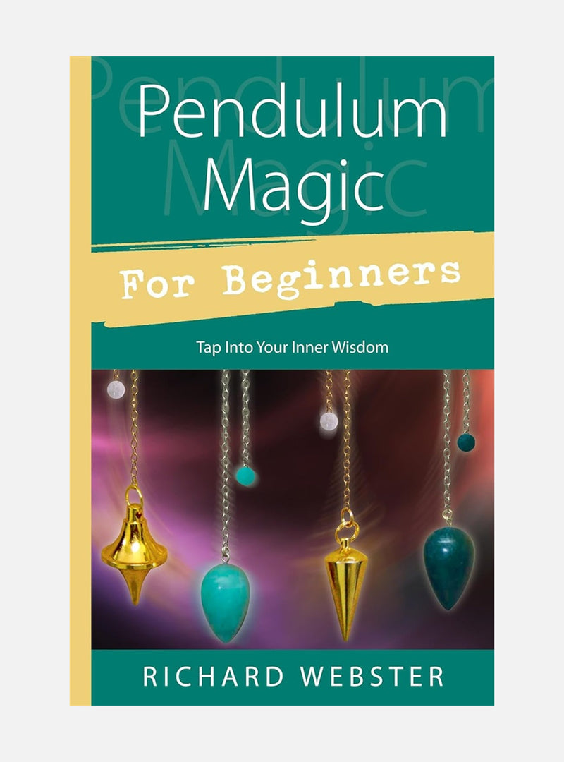 Pendulum magic for beginners - power to achieve all goals