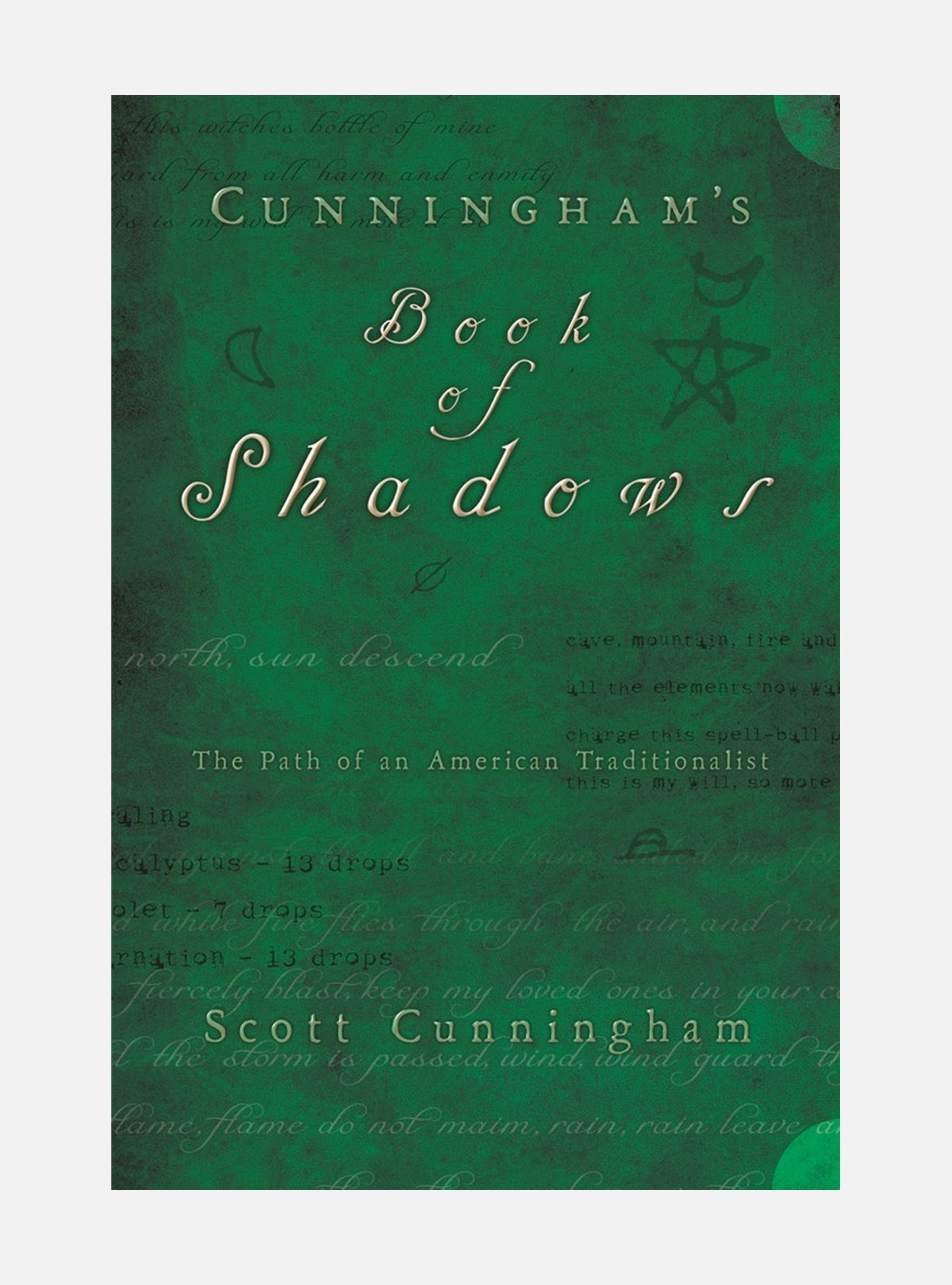 Cunninghams book of shadows - the path of an american traditionalist