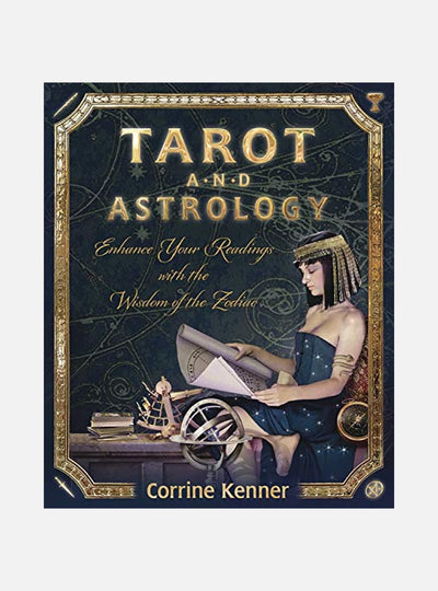 Tarot and astrology - enhance your readings with the wisdom of the zodiac