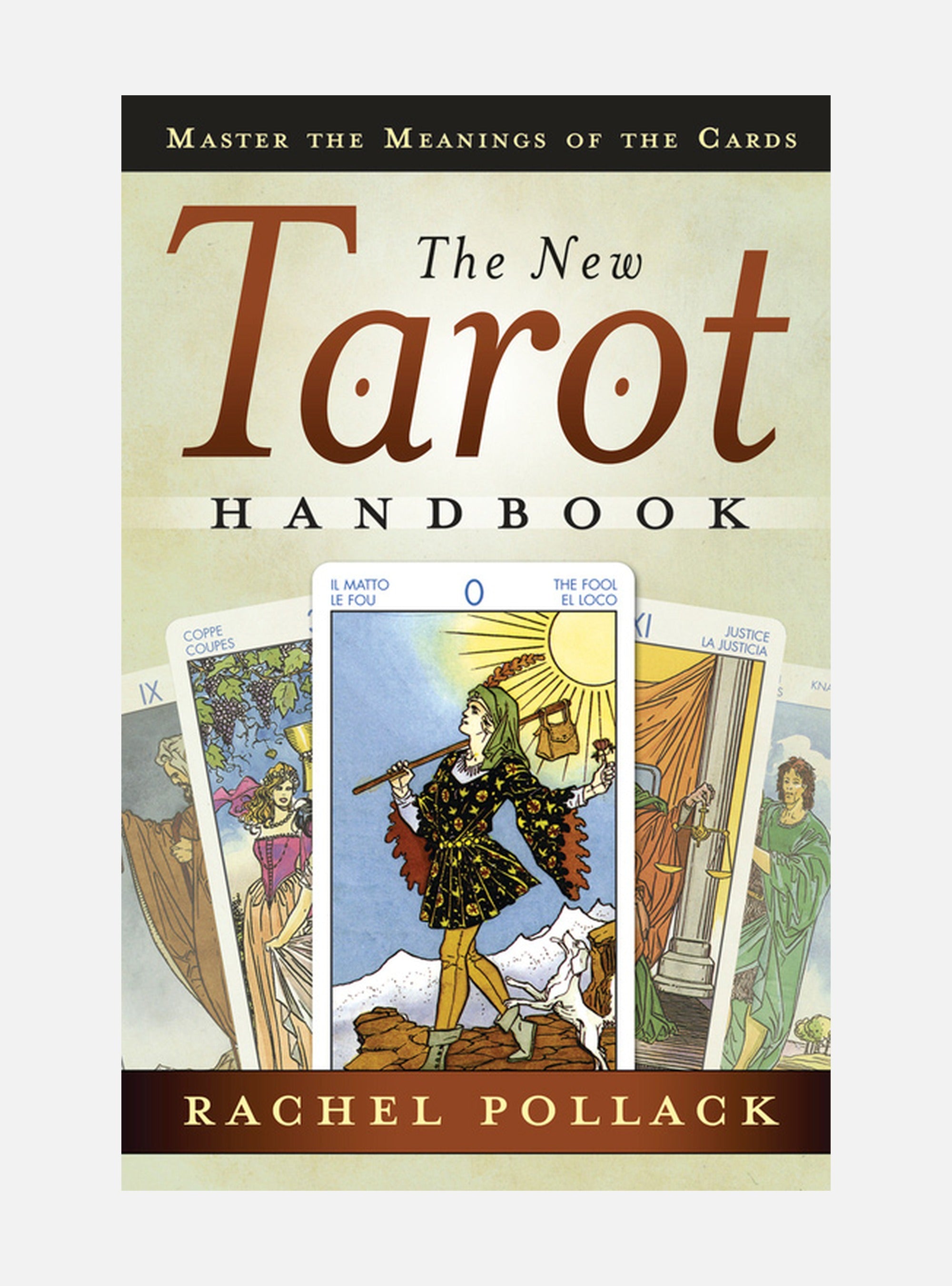 New tarot handbook - master the meanings of the cards