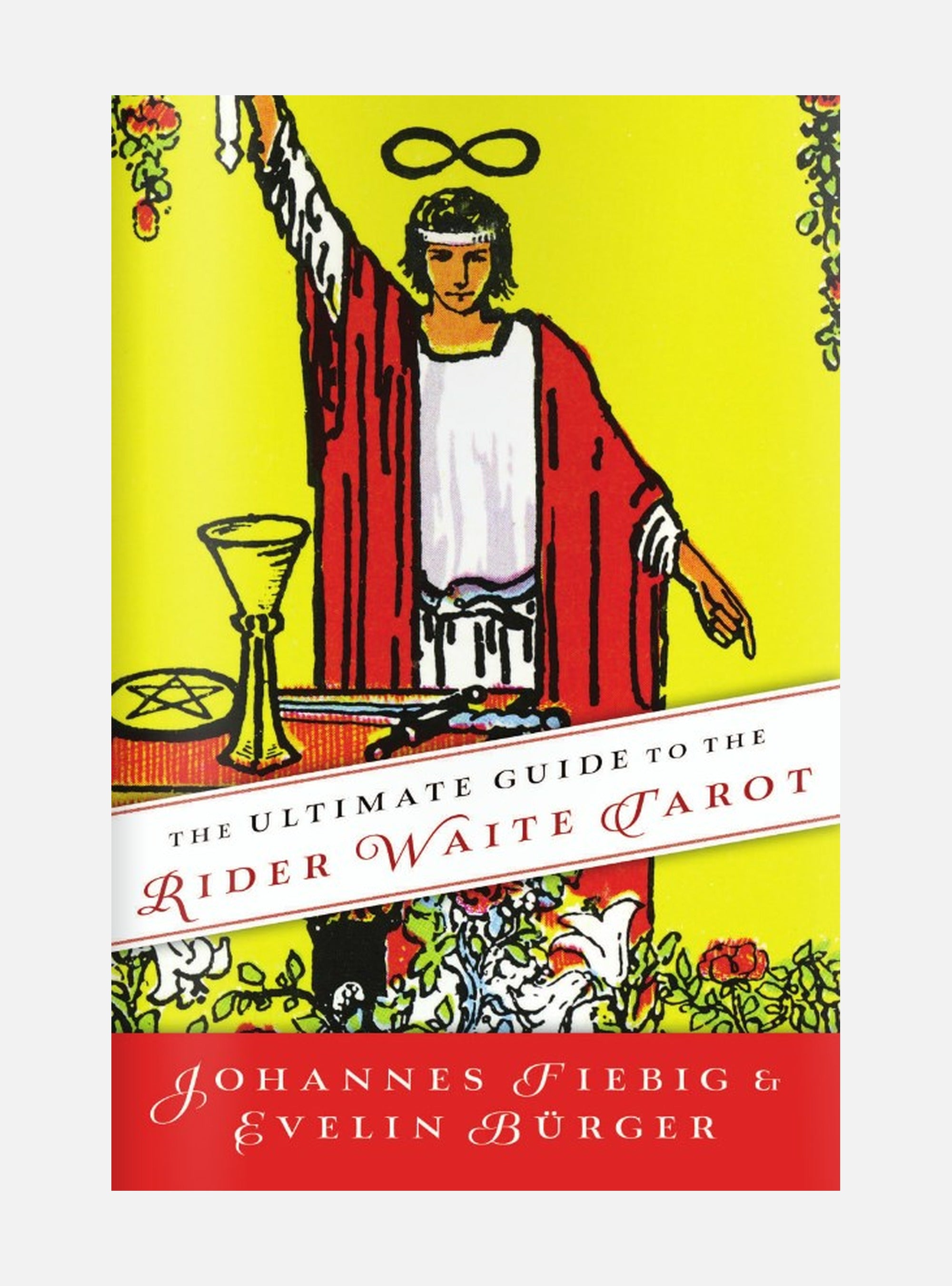 Ultimate guide to the rider waite tarot