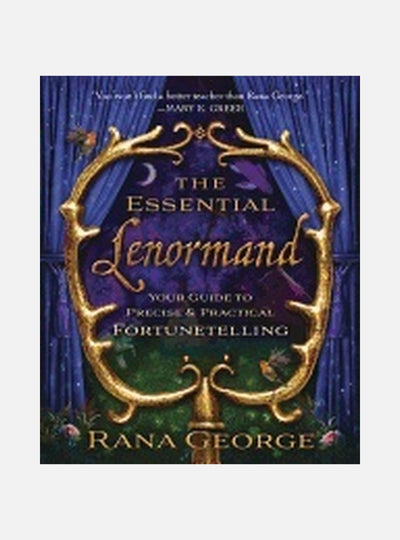 Essential lenormand - your guide to precise and practical fortunetelling