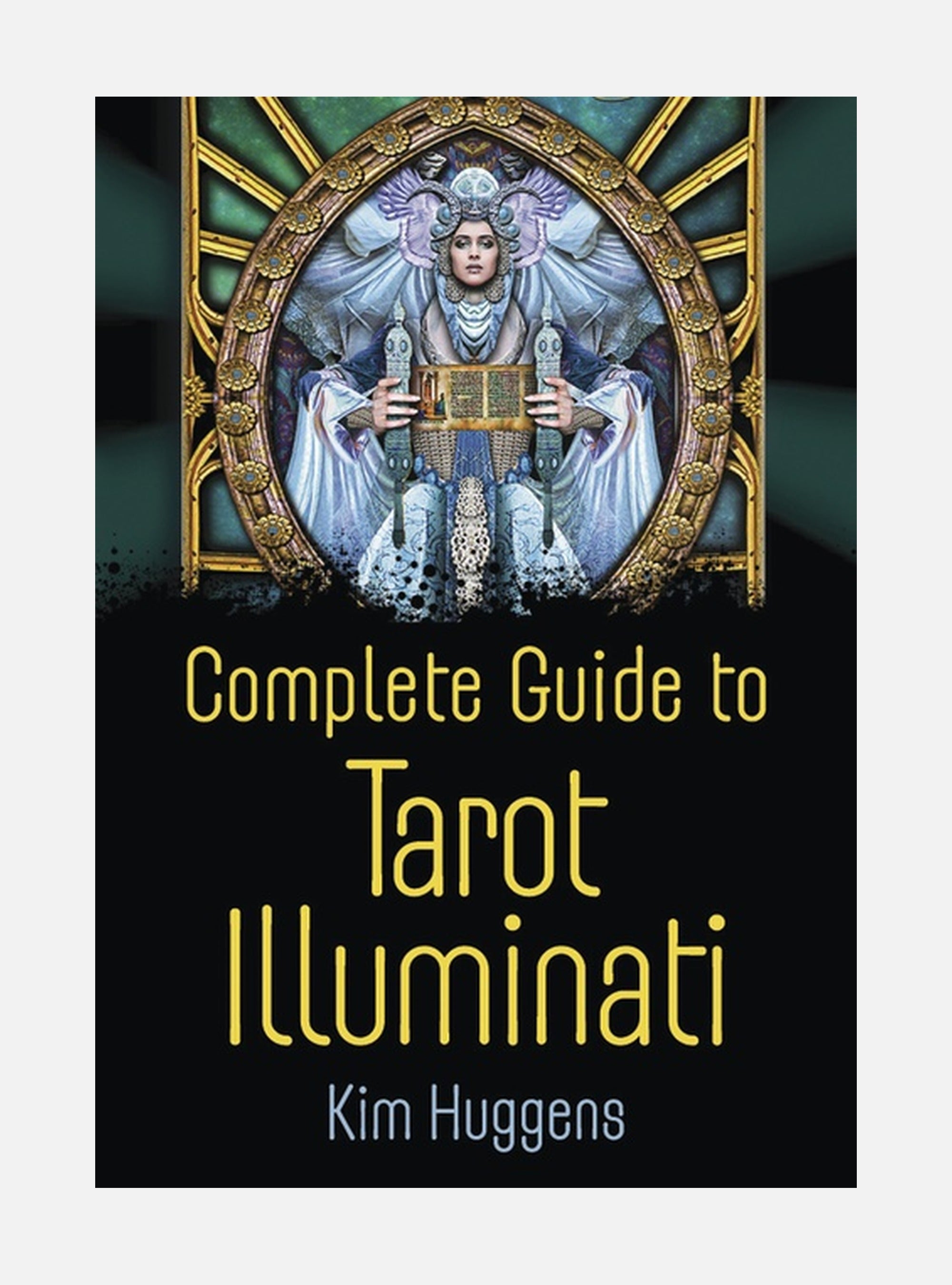 Complete Guide to Tarot Illuminati