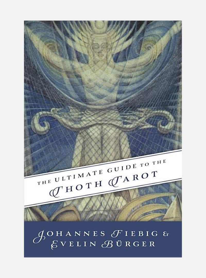 Ultimate guide to the thoth, tarot