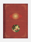 Yule - rituals, recipes and lore for the winter solstice