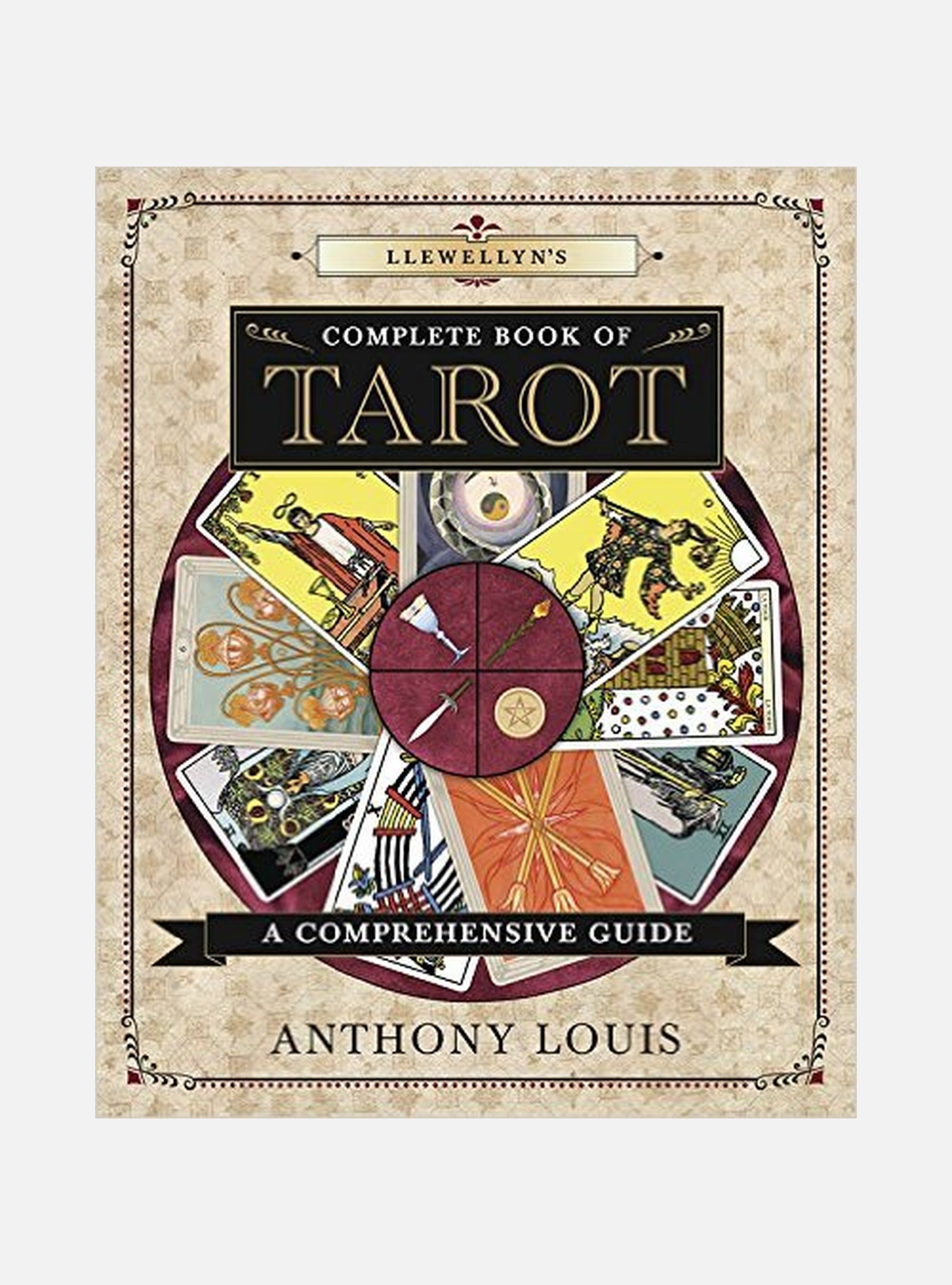 Llewellyns complete book of tarot - a comprehensive resource