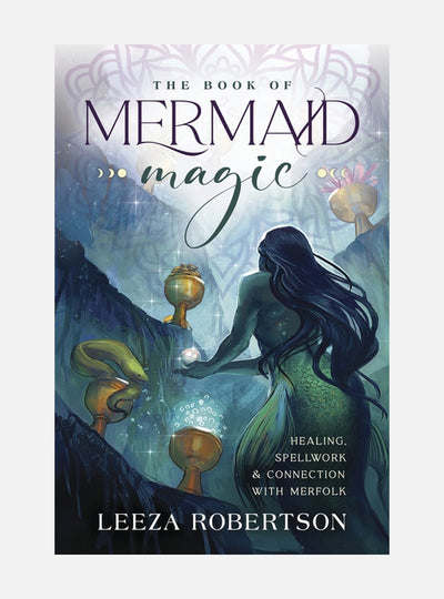 The Book of Mermaid Magic