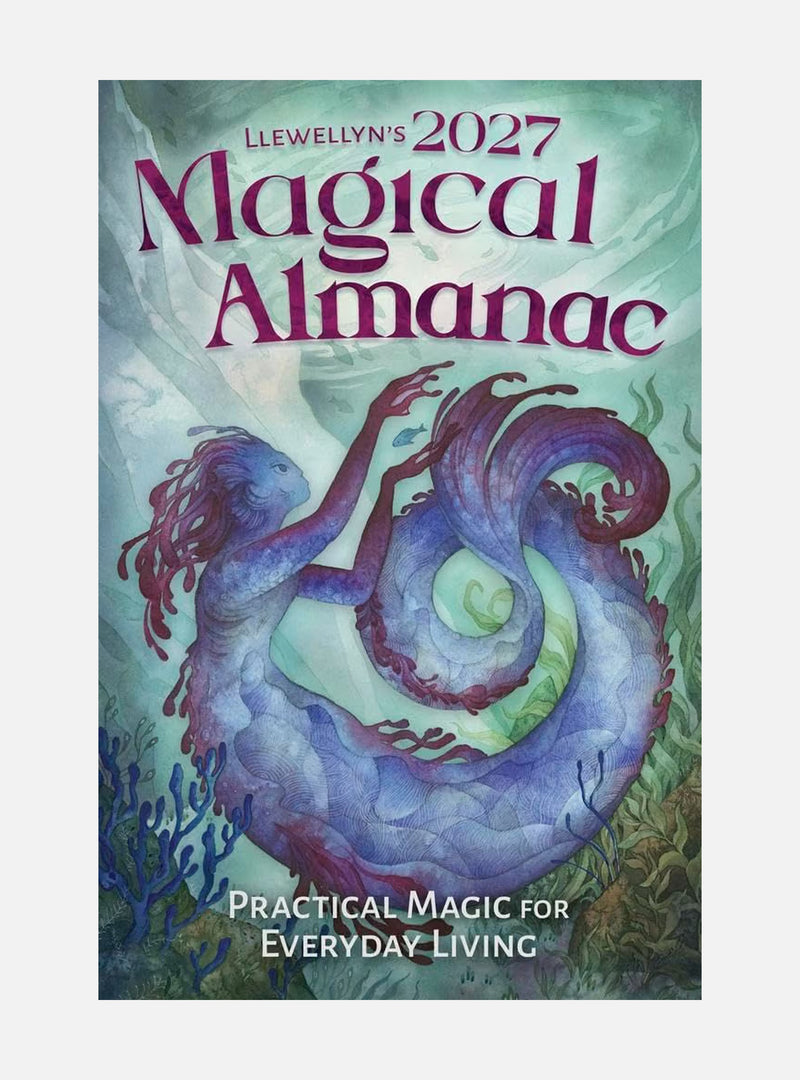Llewellyn's 2027 Magical Almanac: Practical Magic for Everyday Living