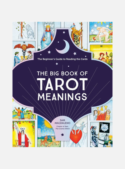 The Big Book of Tarot Meanings The Beginne