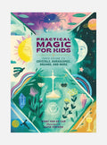 Practical Magic for Kids