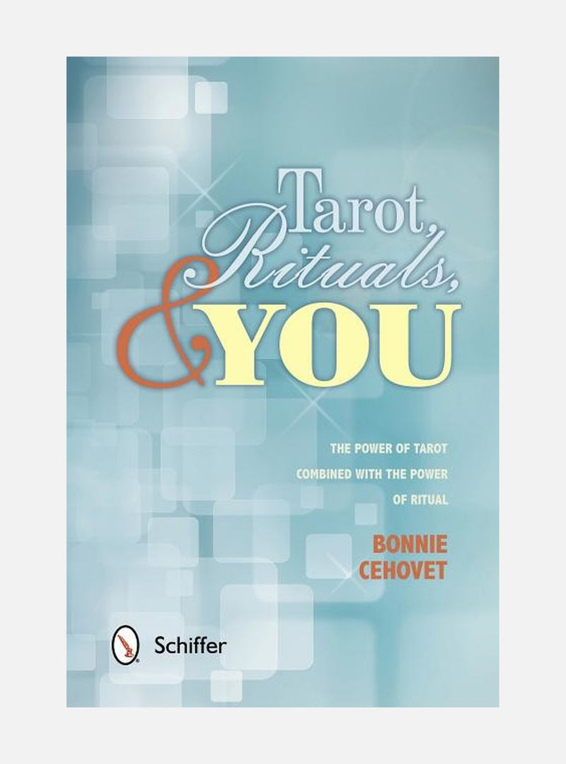 Tarot, Rituals & You
