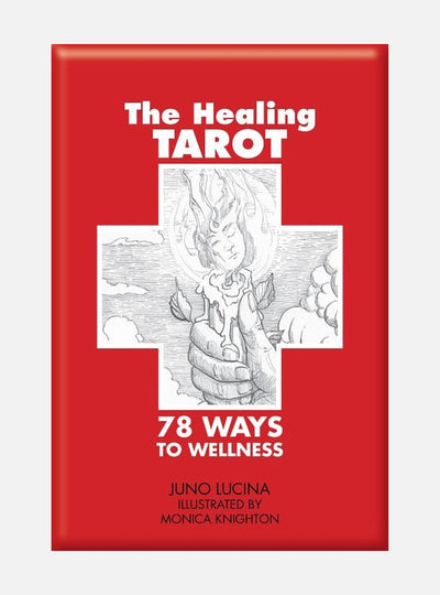 The Healing Tarot : 78 Ways to Wellness