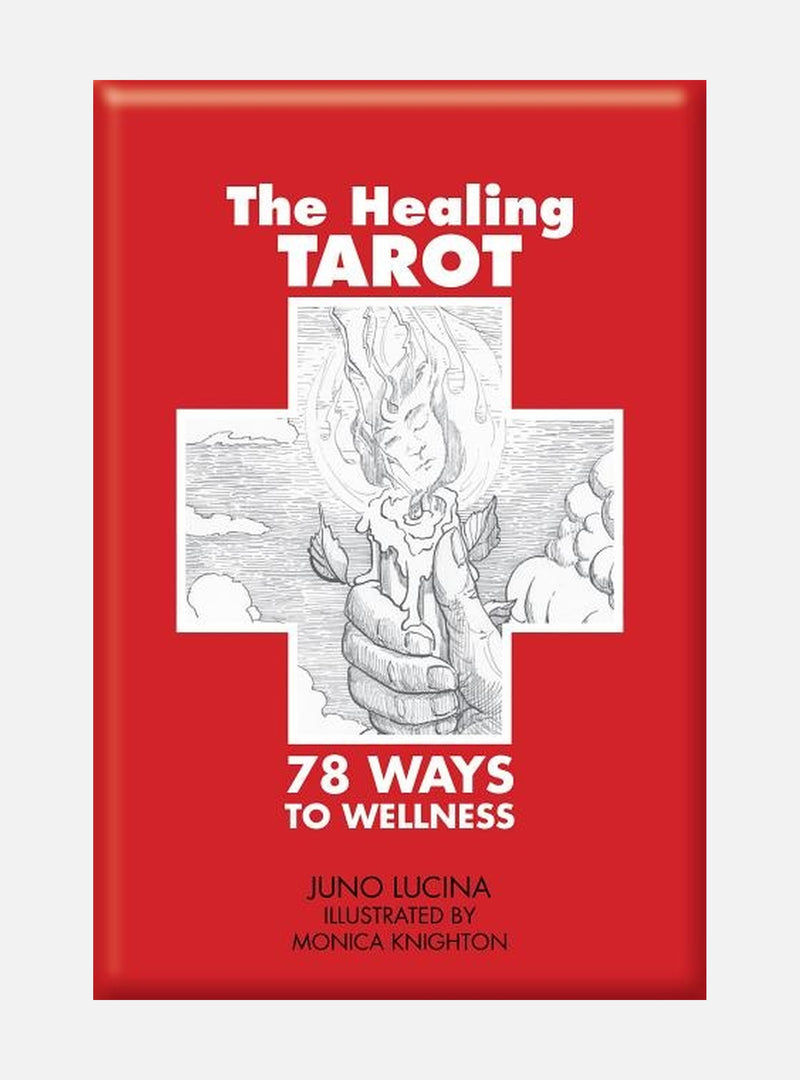 The Healing Tarot : 78 Ways to Wellness