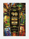 90 Days to Learning the Tarot