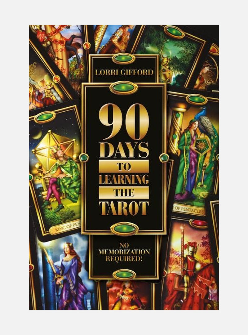 90 Days to Learning the Tarot