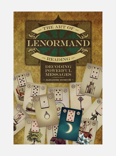 The Art of Lenormand Reading