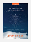 Numerology and Your Future, 2nd Edition