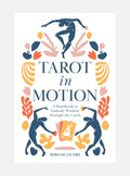 Tarot in Motion