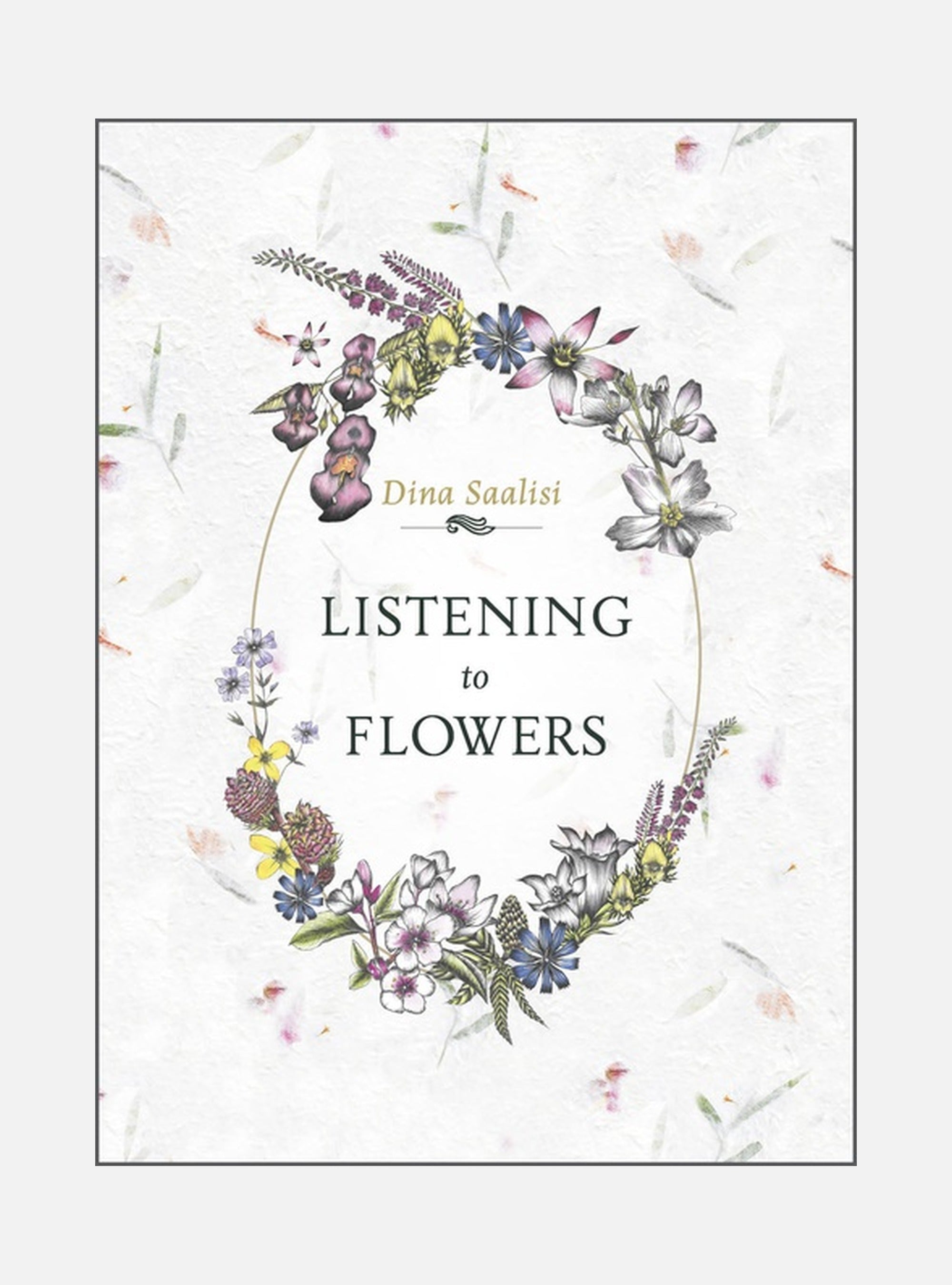 Listening To Flowers