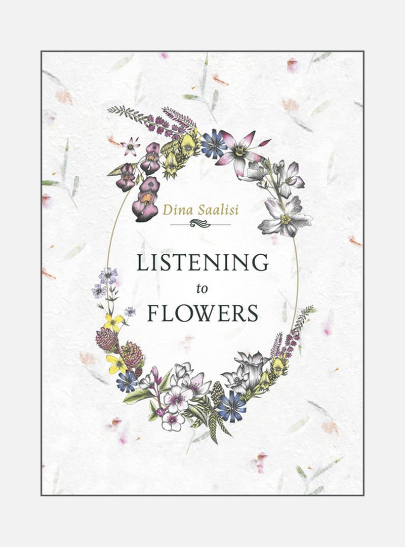 Listening To Flowers