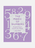 The Magic Of Numbers : Numerology's Power Revealed