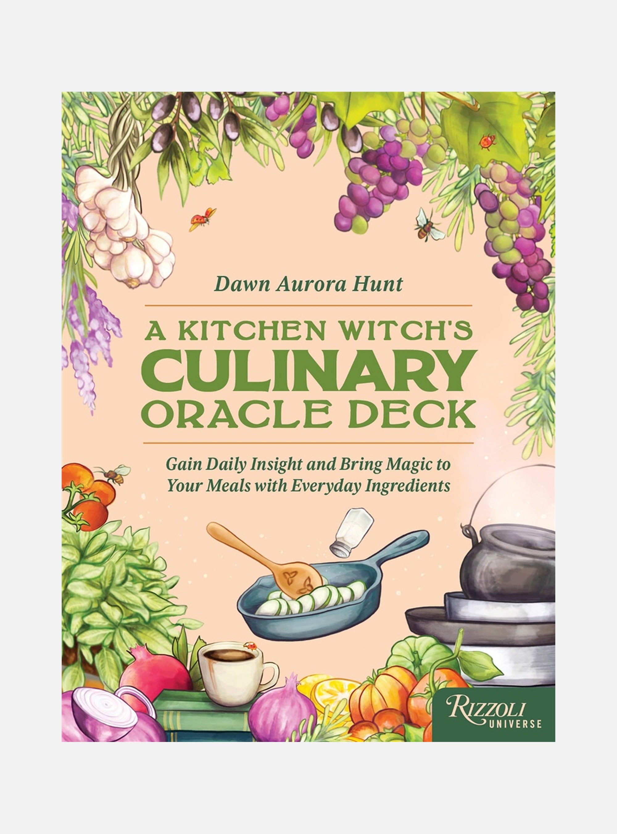 The Kitchen Witch Culinary Oracle Deck: How to Use Everyday Ingredients for Magical Meals and Practical Rituals