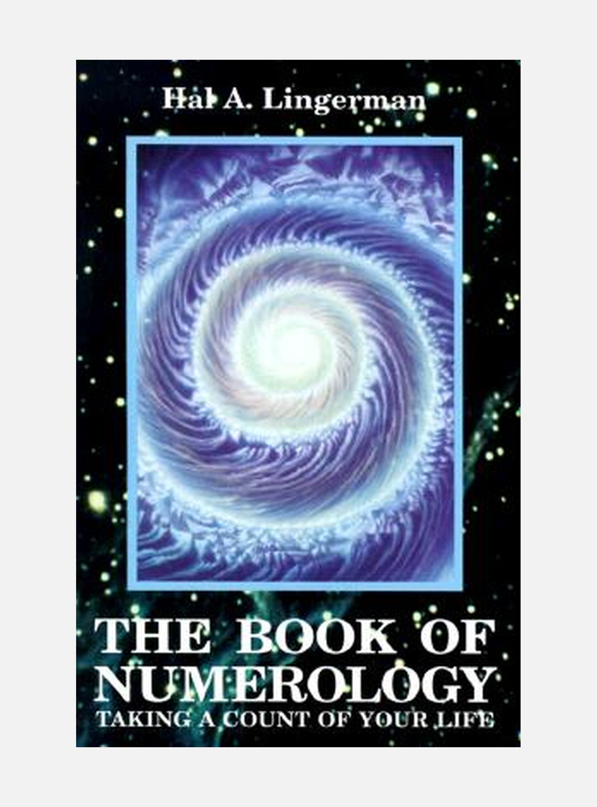 Book of Numerology: Taking a Count of Your Life