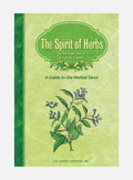 Spirit Of Herbs: A Guide To The Herbal Tarot
