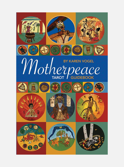 Motherpeace Tarot Guidebook