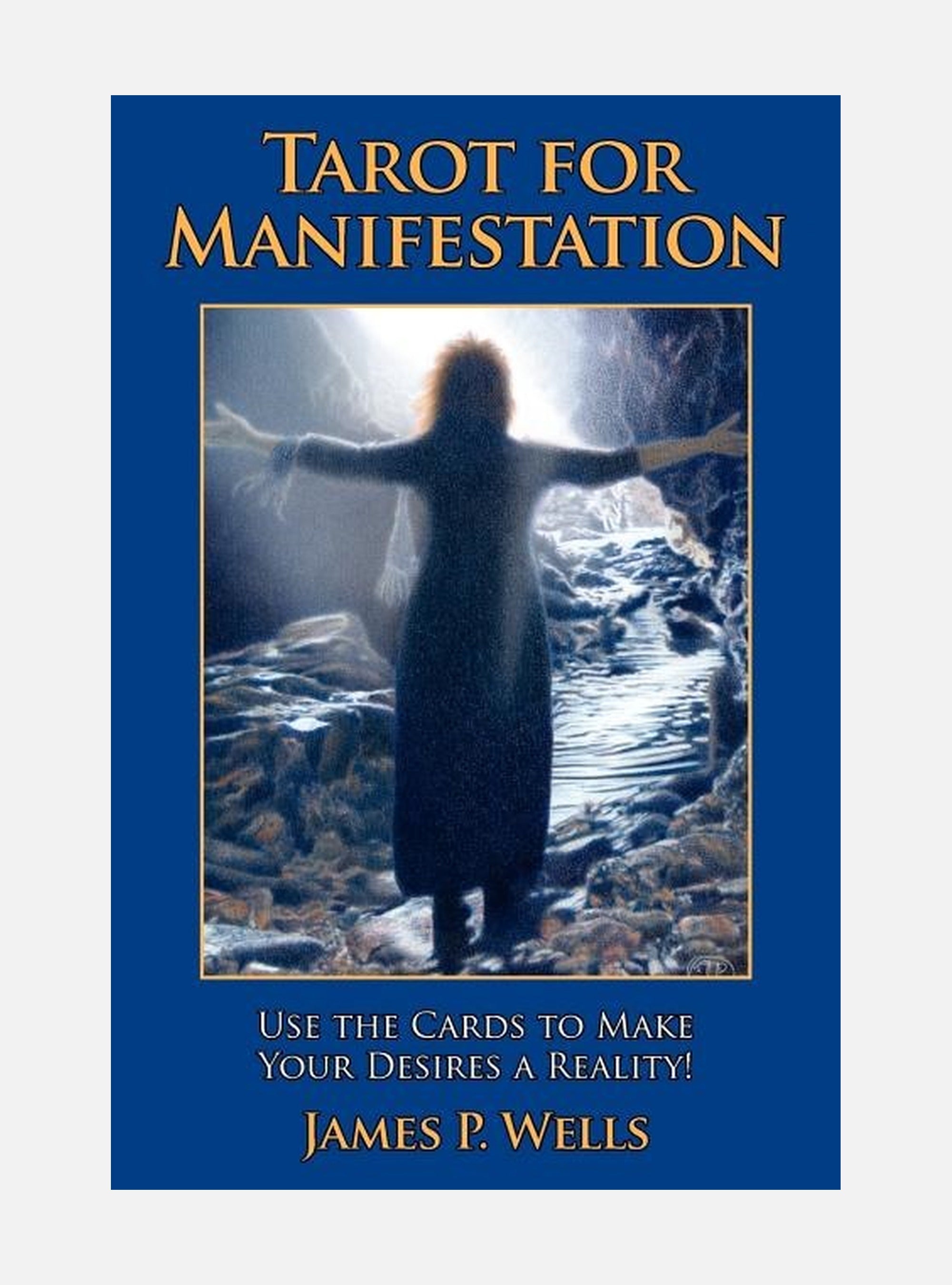 Tarot For Manifestation: Use The Cards To