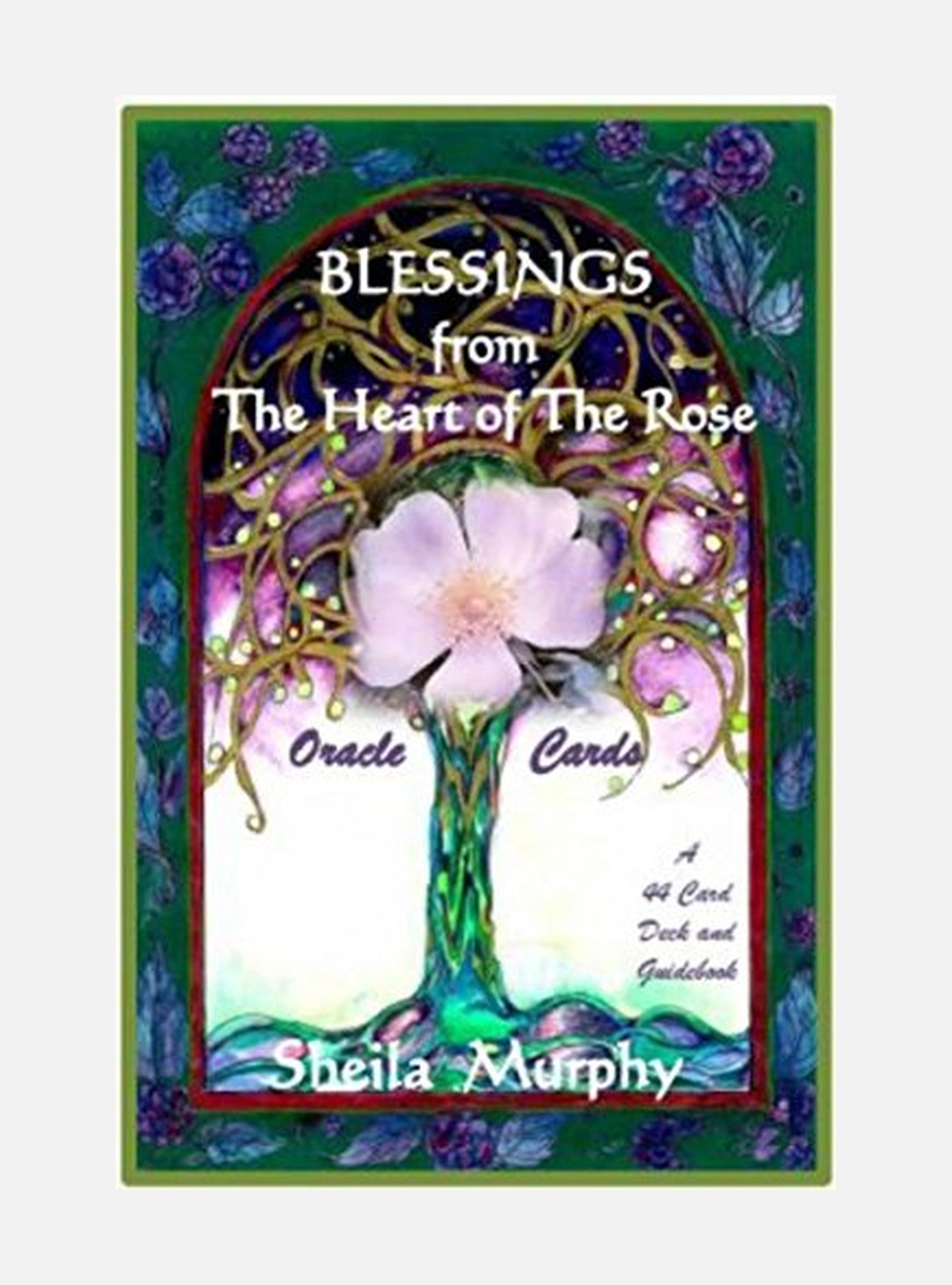 Blessings From The Heart Of The Rose Oracl