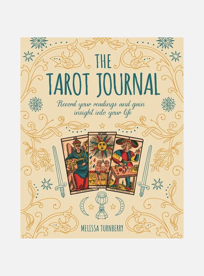 Tarot Journal: Record Your Readings and Gain Insight Into Your Lif