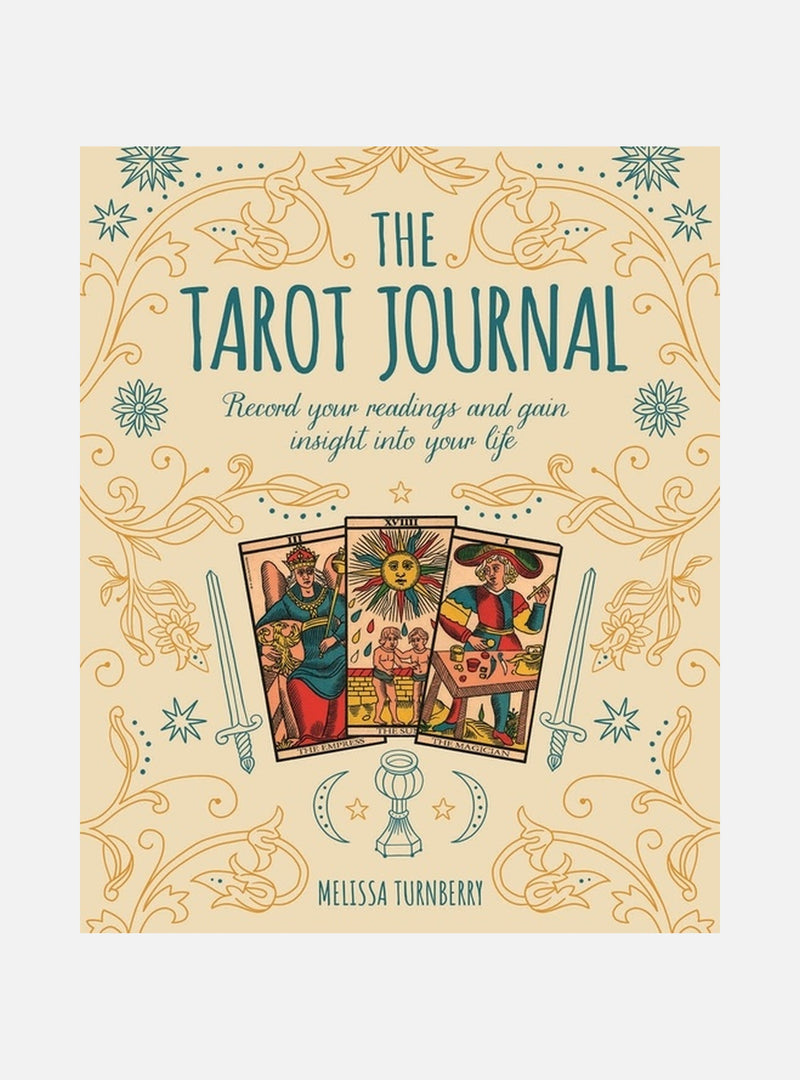 Tarot Journal: Record Your Readings and Gain Insight Into Your Lif