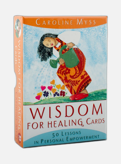 Wisdom for healing cards - 50 lessons in personal empowerment