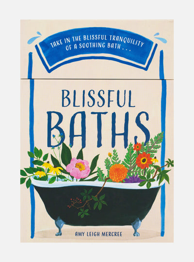 Blissful Baths: 40 Rituals for Self-Care and Relaxation
