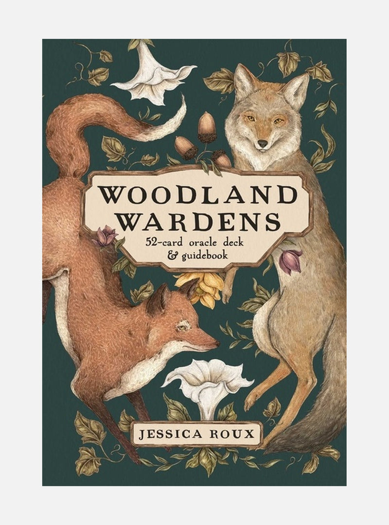 Woodland Wardens : 52-Card Oracle Deck & Guidebook