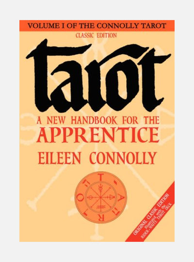 Tarot: A New Handbook For The Apprentice (V.1