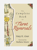 The Complete Book of Tarot Reversals