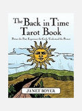 Back In Time Tarot Book: Picture The Past, Experience The Cards, Understand The Present