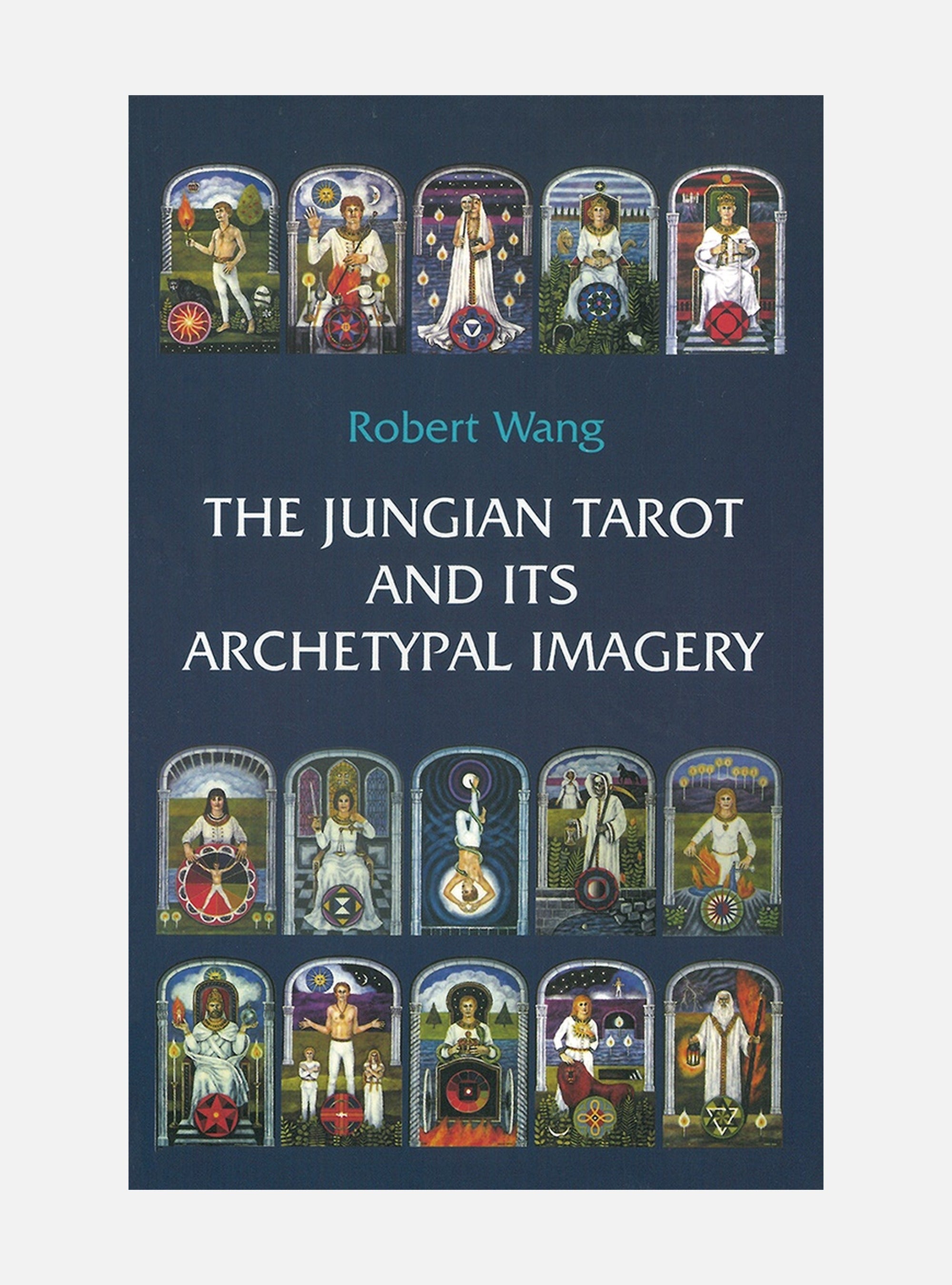 Jungian tarot and its archetypal imagery - volume 2